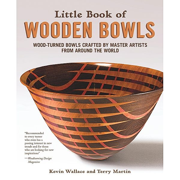 Little Book of Wooden Bowls, Kevin Wallace, Terry Martin