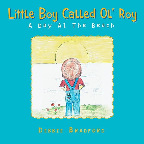 Little Boy Called Ol' Roy, Debbie Bradford
