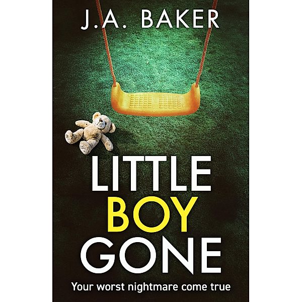 Little Boy, Gone, J A Baker