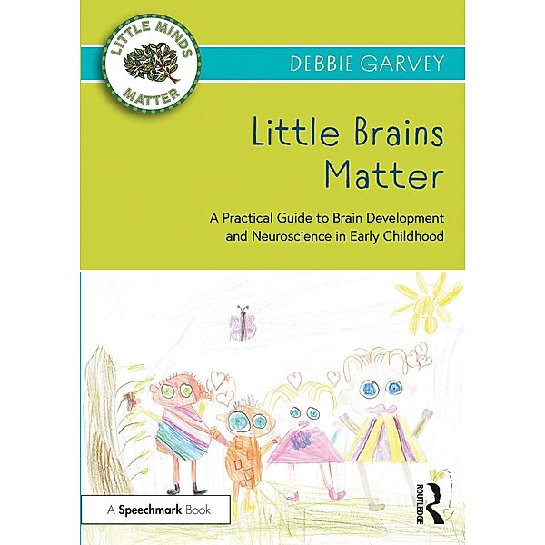 Little Brains Matter, Debbie Garvey