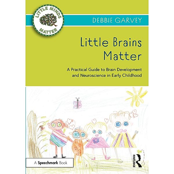 Little Brains Matter, Debbie Garvey
