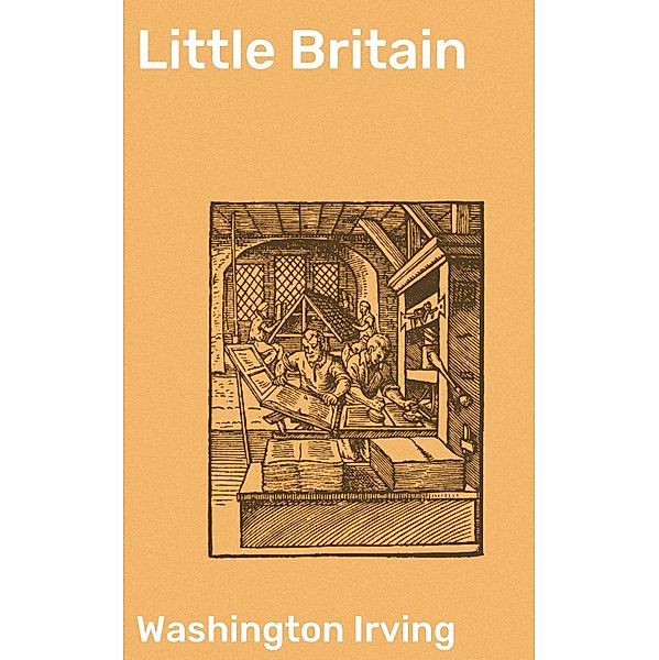 Little Britain, Washington Irving