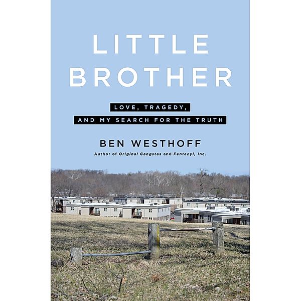 Little Brother, Ben Westhoff