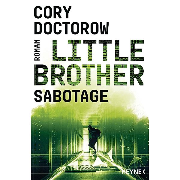 Little Brother - Sabotage, Cory Doctorow