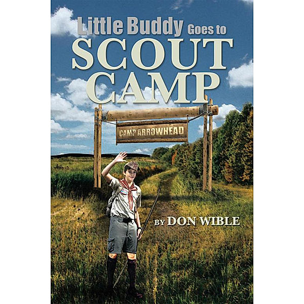 Little Buddy Goes to Scout Camp, Don Wible