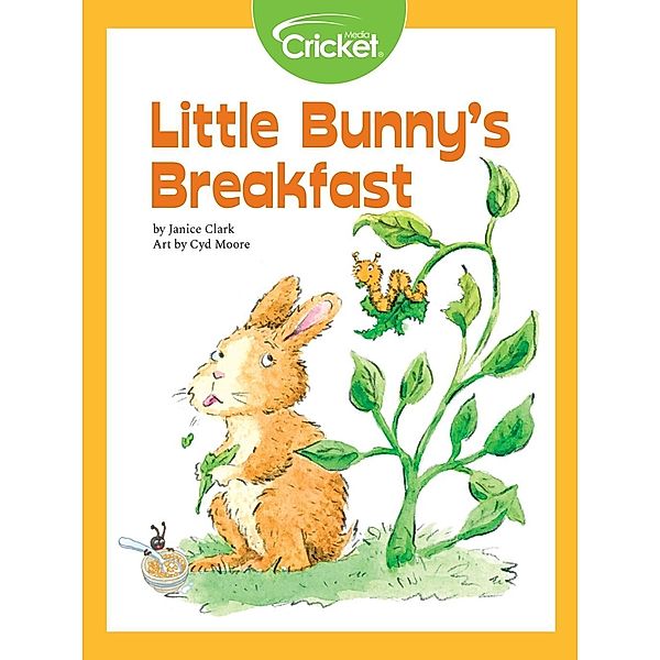 Little Bunny's Breakfast, Janice Clark