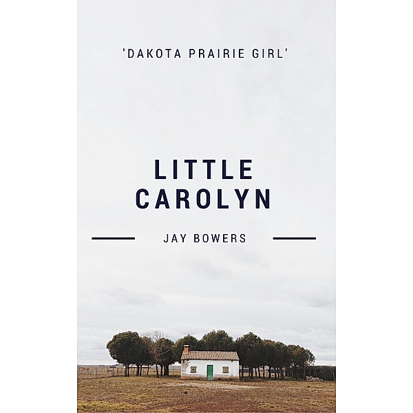 Little Carolyn (Mailman tales) / Mailman tales, Jay Bowers