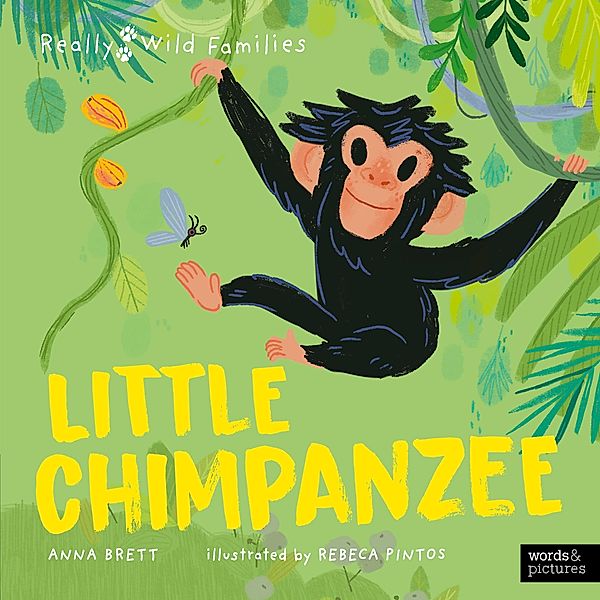 Little Chimpanzee / Really Wild Families, Anna Brett