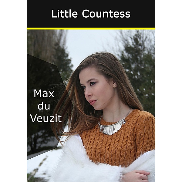 Little Countess, Max Du Veuzit