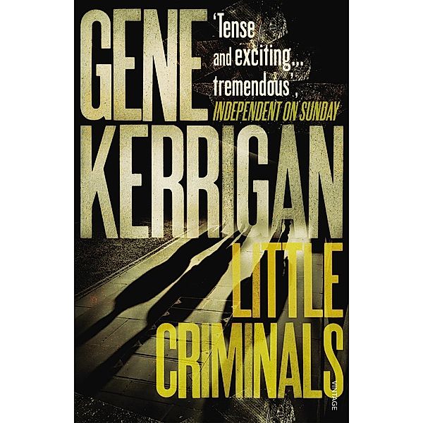 Little Criminals, Gene Kerrigan