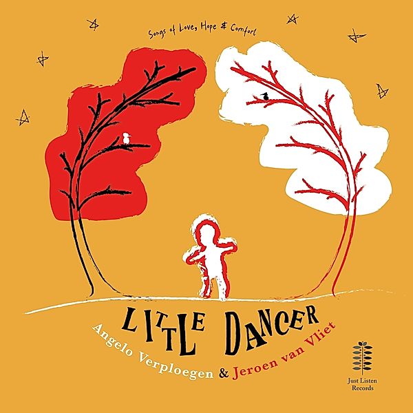 Little Dancer - Songs Of Love,Hope & Comfort, Angelo Verploegen, Jeroen Van Vliet