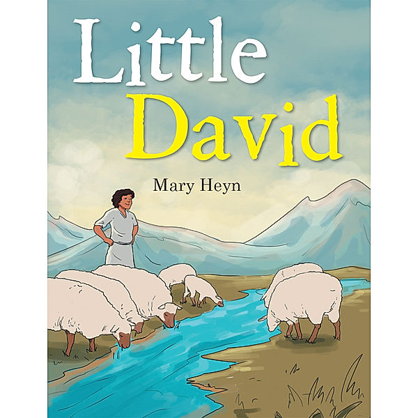 Little David, Mary Heyn