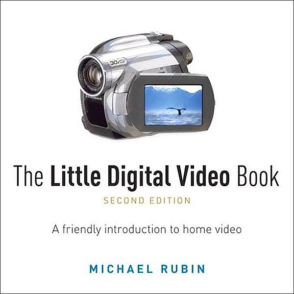 Little Digital Video Book, The, Rubin Michael