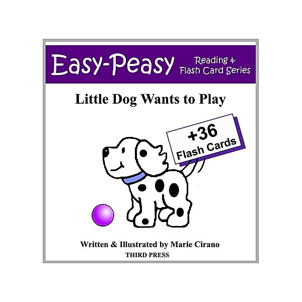 Little Dog Wants to Play / Third Press, Marie Cirano