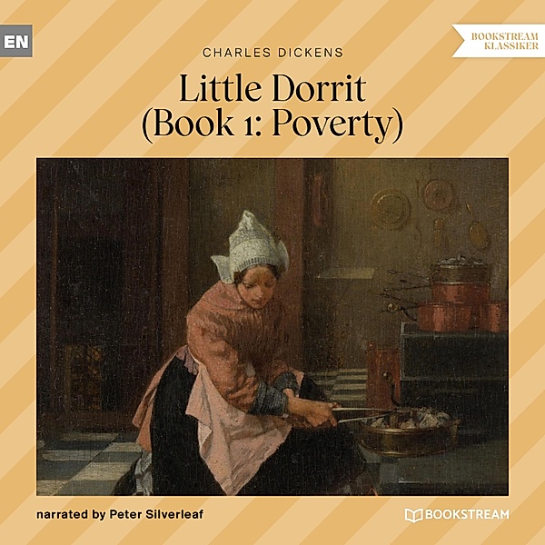 Little Dorrit - 1 - Poverty, Charles Dickens
