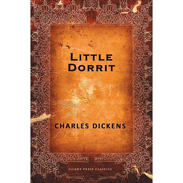 Little Dorrit / Joe Books, Charles Dickens
