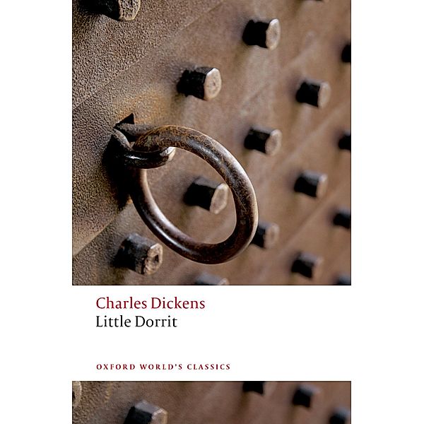 Little Dorrit / Oxford World's Classics, Charles Dickens