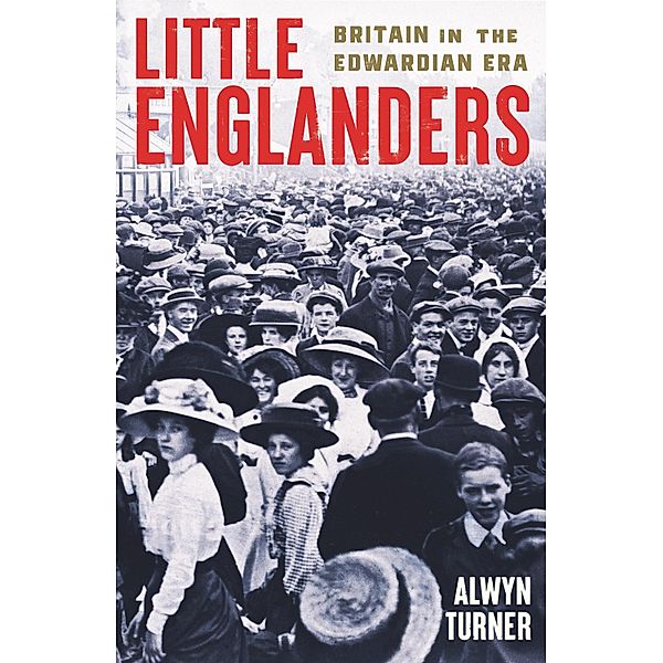 Little Englanders, Alwyn Turner