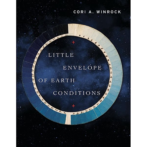 Little Envelope of Earth Conditions, Cori Winrock