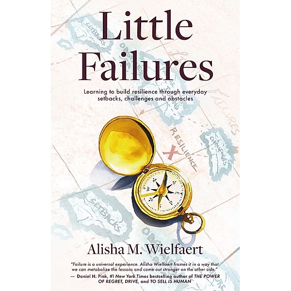 Little Failures, Alisha M. Wielfaert