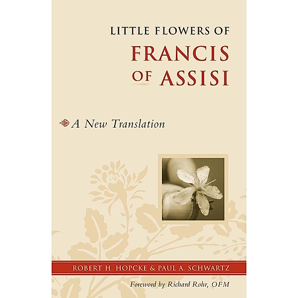 Little Flowers of Francis of Assisi, Robert H. Hopcke, Paul Schwartz
