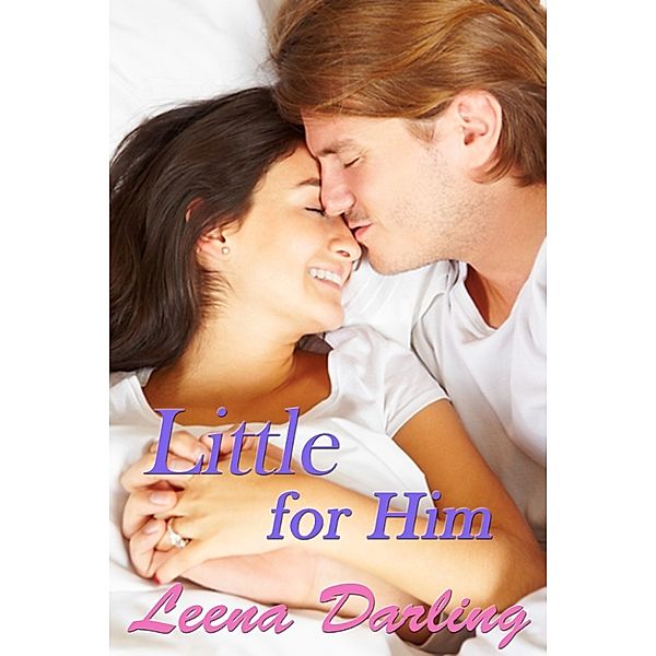 Little for Him (Age Play Spanking Romance), Leena Darling
