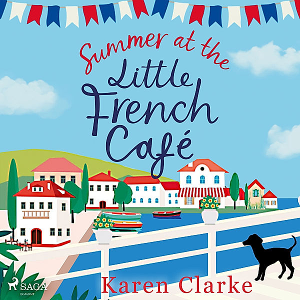 Little French Café Series - Summer at the Little French Cafe, Karen Clarke