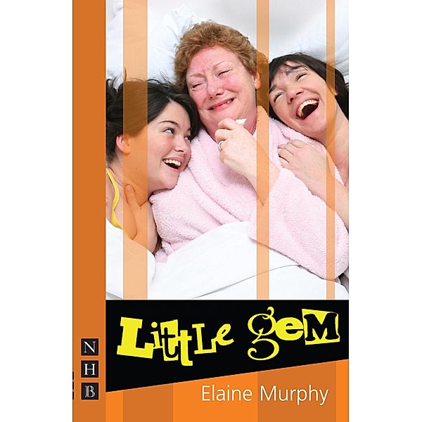 Little Gem (NHB Modern Plays), Elaine Murphy