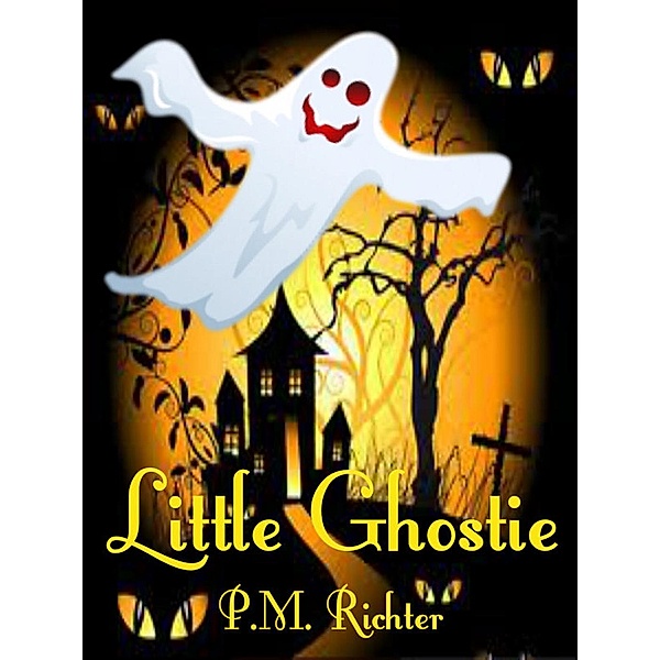 Little Ghostie, Pamela M. Richter