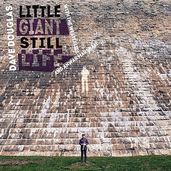 Little Giant Still Life, Dave Douglas & The Westerlies