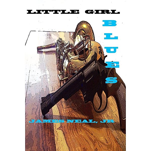 Little Girl Blues, James Neal