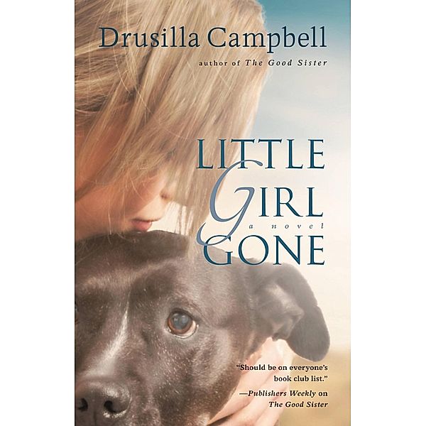 Little Girl Gone, Drusilla Campbell