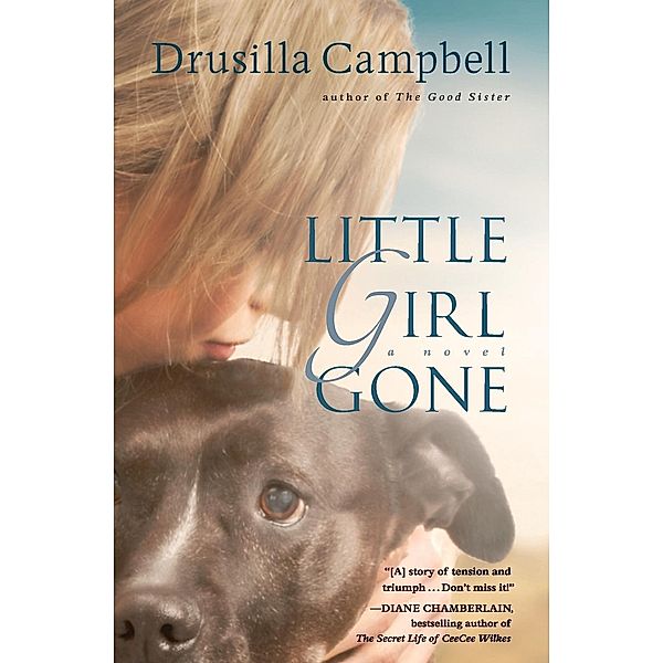 LITTLE GIRL GONE, Drusilla Campbell