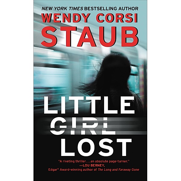 Little Girl Lost, Wendy Corsi Staub