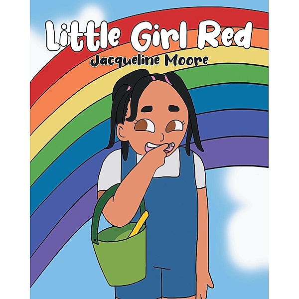 Little Girl Red, Jacqueline Moore
