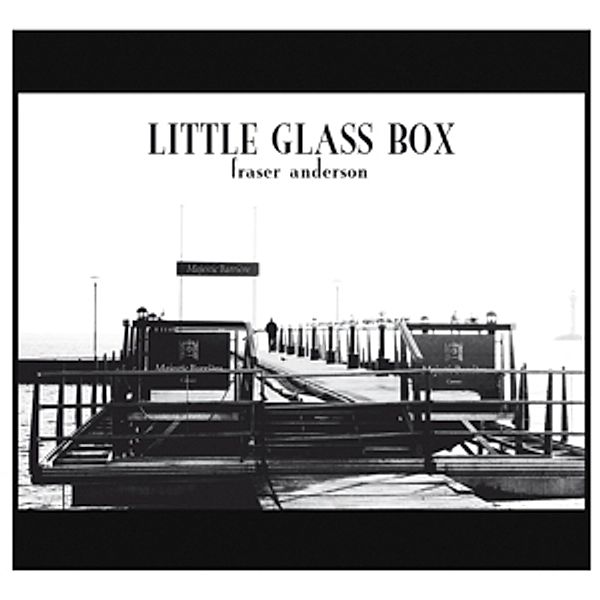 Little Glass Box, Fraser Anderson