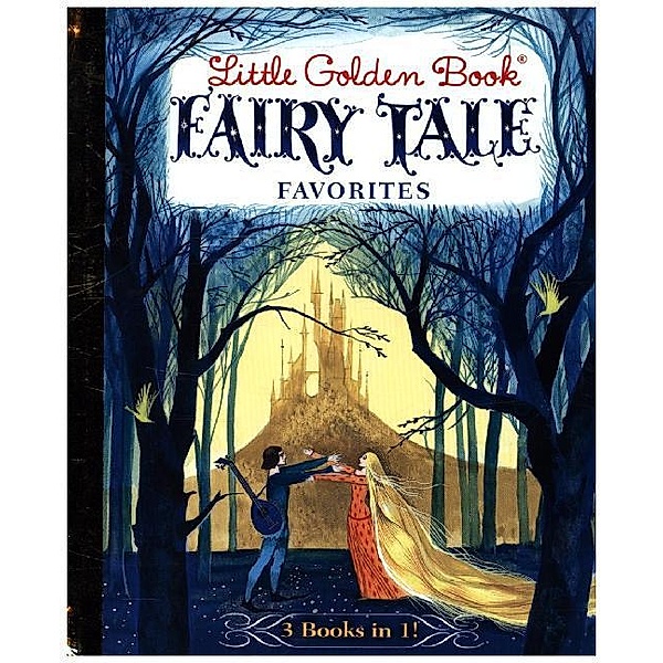 Little Golden Book Favorites / Little Golden Book Fairy Tale Favorites, Brothers Grimm, Hans Christian Andersen