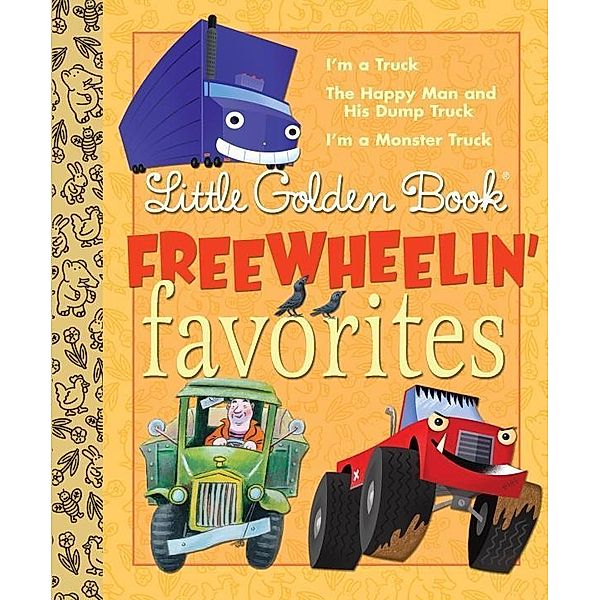 Little Golden Book Freewheelin Favorites, Dennis R. Shealy, Miryam