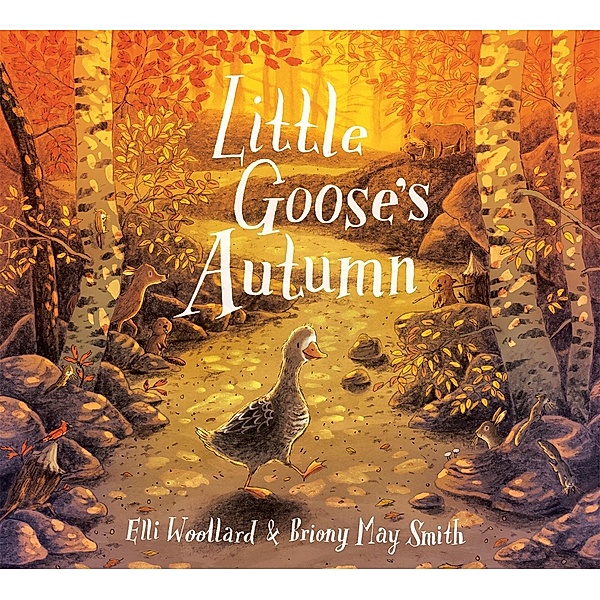 Little Goose's Autumn, Elli Woollard