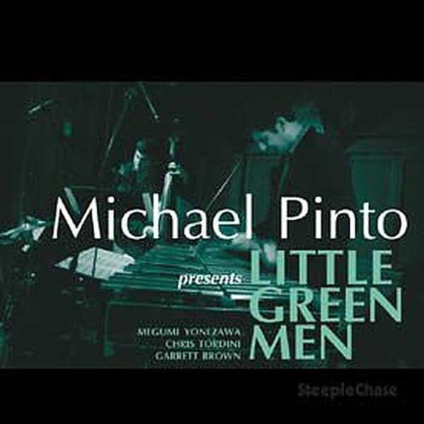 Little Green Men, Michael Pinto