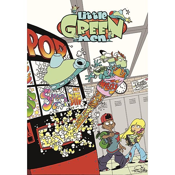 Little Green Men Vol. 1 Go Big or Go Home / Ape Entertainment, Jay Fosgitt
