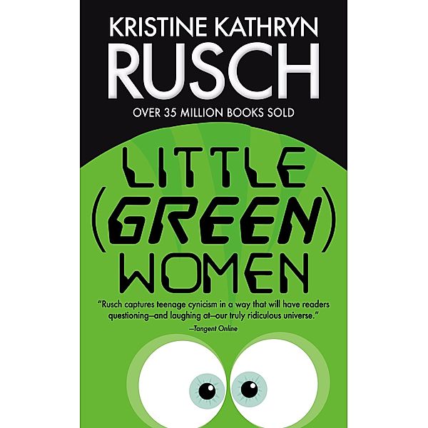 Little (Green) Women, Kristine Kathryn Rusch