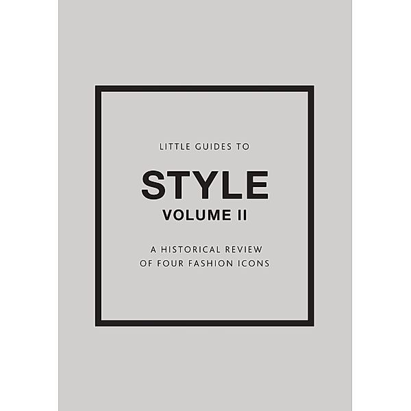 Little Guides to Style II, Emma Baxter-Wright