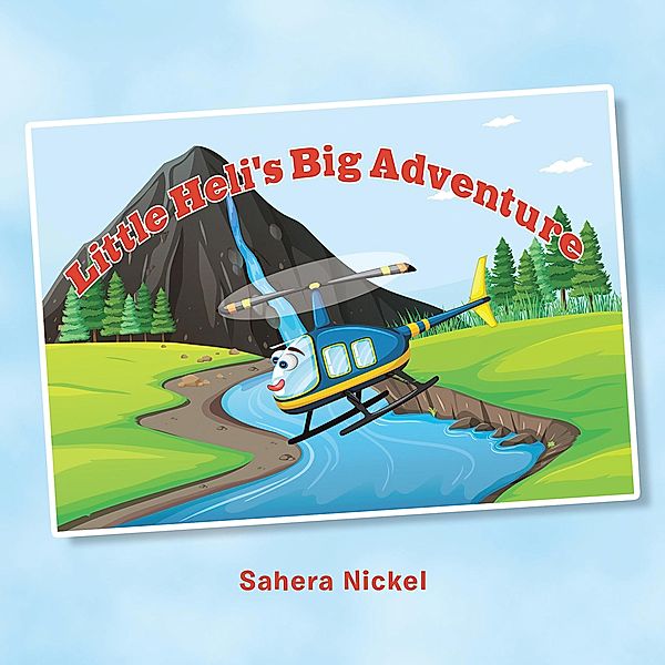 Little Heli's Big Adventure, Sahera Nickel