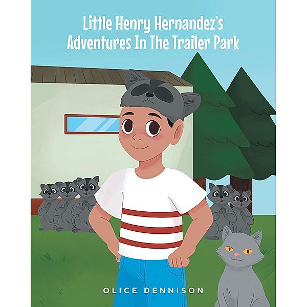 Little Henry Hernandez's Adventures In The Trailer Park, Olice Dennison