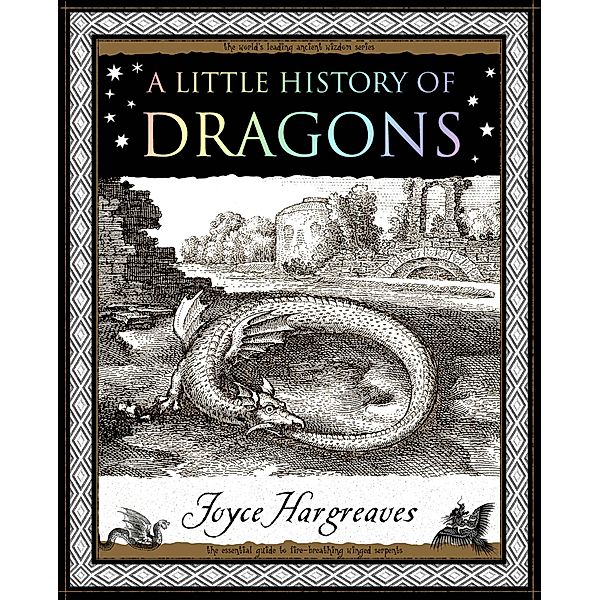 Little History of Dragons / Wooden Books, Joyce Hargreaves