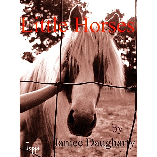 Little Horses, Janice Daugharty