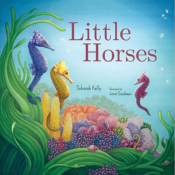 Little Horses, Deborah Kelly