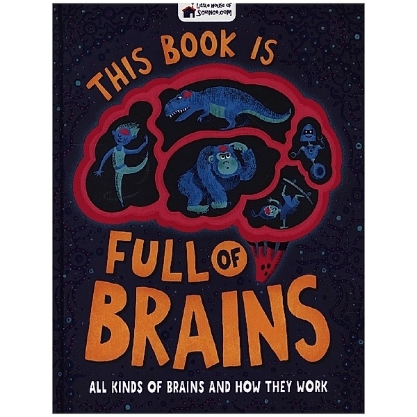 Little House of Science / This Book is Full of Brains, Little House of Science