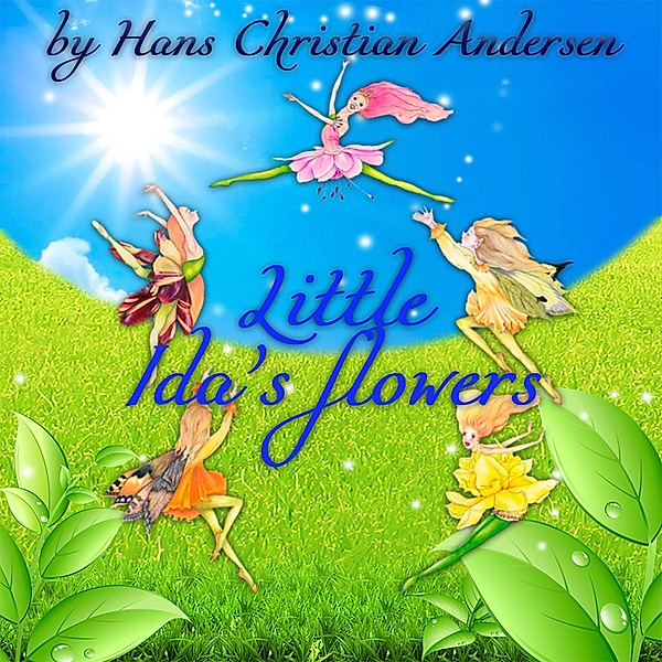 Little Ida's flowers, Hans Christian Andersen